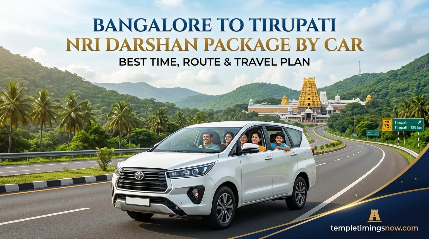 Bangalore to Tirupati NRI Darshan Package by Car